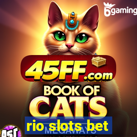rio slots bet